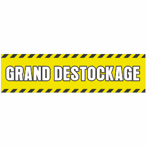 Banderole publicitaire GRAND DESTOCKAGE