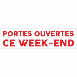 Banderole publicitaire PORTES OUVERTES CE WEEK-END