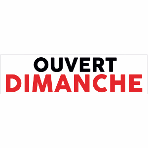 Banderole publicitaire OUVERT DIMANCHE