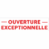 Banderole publicitaire OUVERTURE EXCEPTIONNELLE