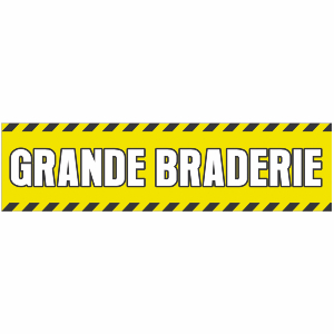 Banderole publicitaire GRANDE BRADERIE