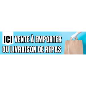 Banderole publicitaire ICI VENTE A EMPORTER OU LIVRAISON DE REPAS