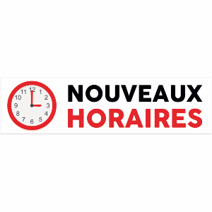 Banderole publicitaire NOUVEAUX HORAIRES