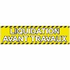 Banderole publicitaire LIQUIDATION AVANT TRAVAUX