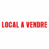 Banderole publicitaire LOCAL A VENDRE